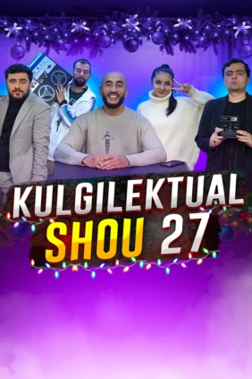 Kulgilektual Shou 27